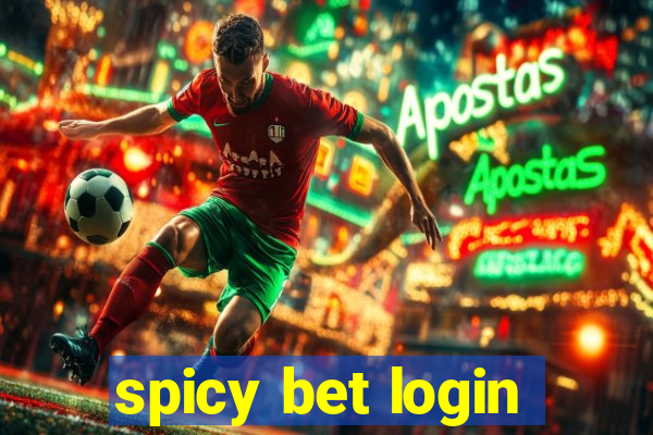 spicy bet login